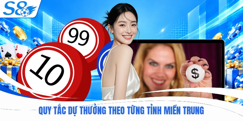 Quy tắc dự thưởng theo từng tỉnh miền trung